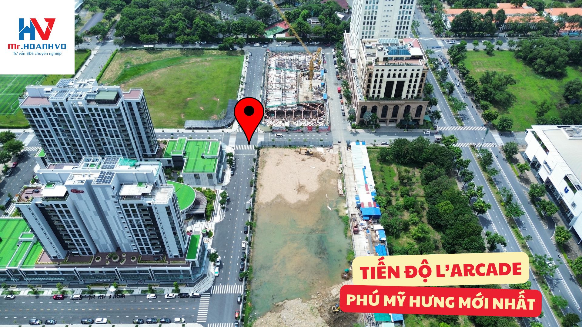 tiến độ dự án larcade phú mỹ hưng