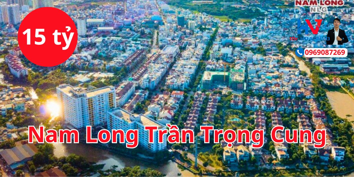 Đất Nền - Nhà Phố Nam Long Trần Trọng Cung