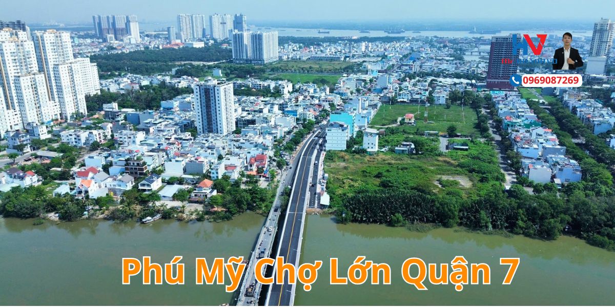 Phú Mỹ Chợ Lớn Quận 7