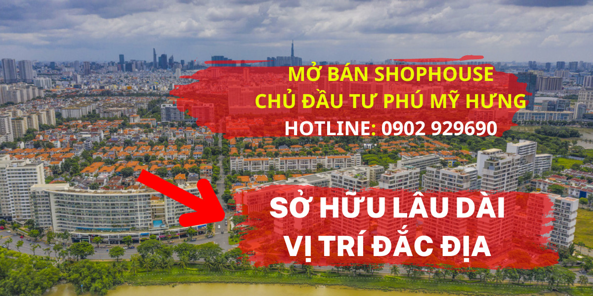 SHOPHOUSE PHÚ MỸ HƯNG