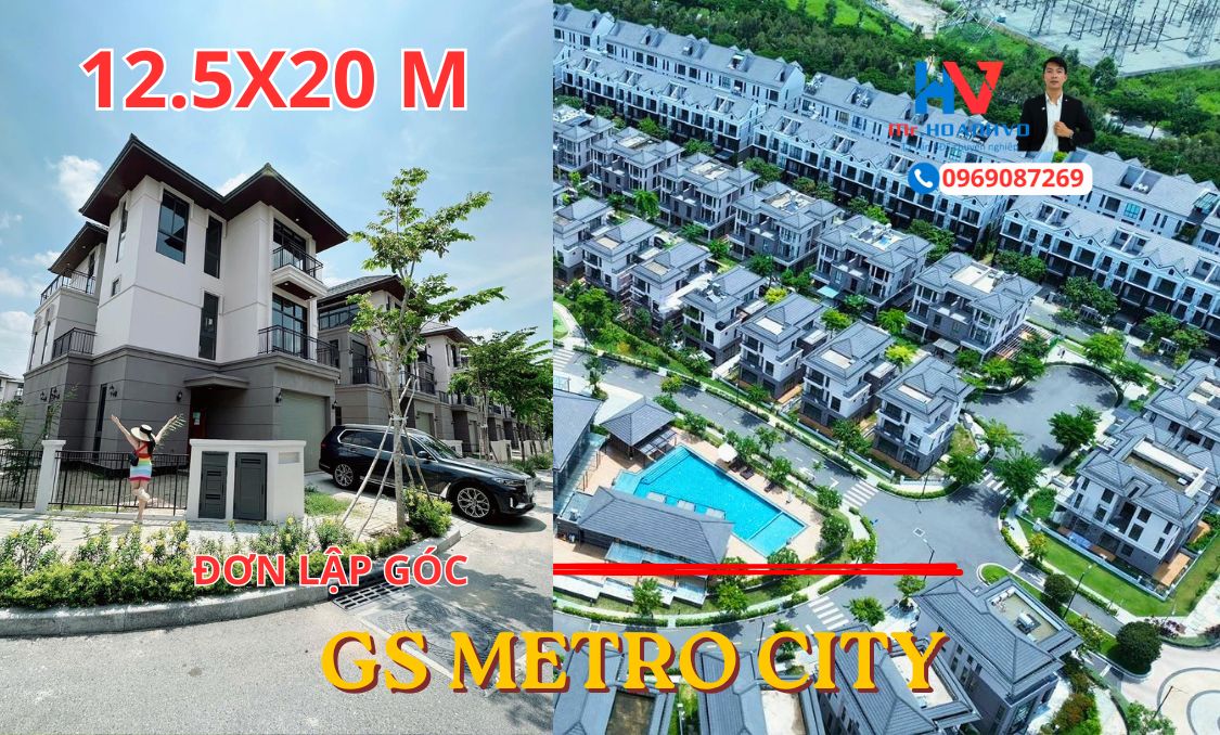 Biệt thự đơn lập 250 M2  GÓC GS Metro City