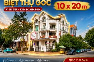 Biệt thự Góc  10x20 m Nguyễn Thị Thập