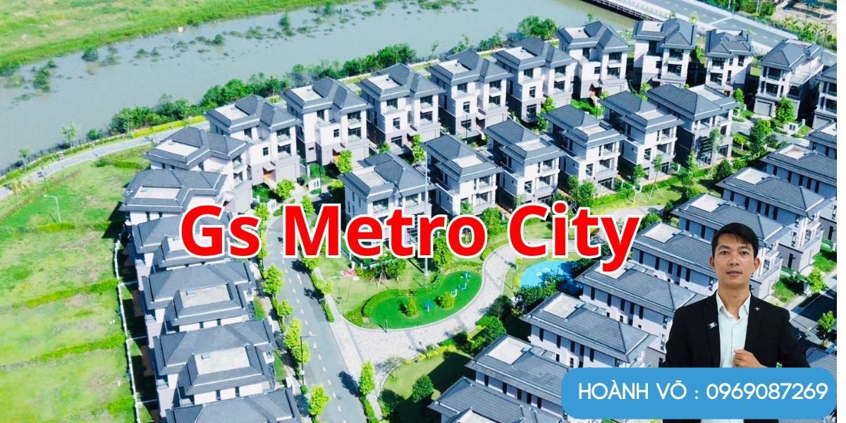 Giá Bán chuyển nhượng Gs Metro City mới nhất