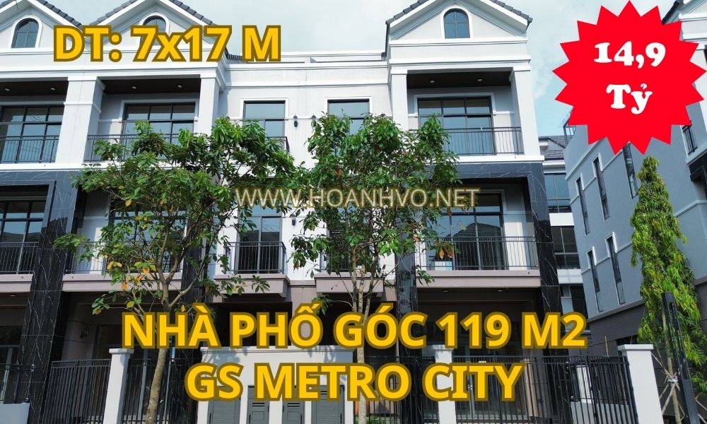 Đã bán -  nhà phố góc Gs Metro City 14.9 tỷ