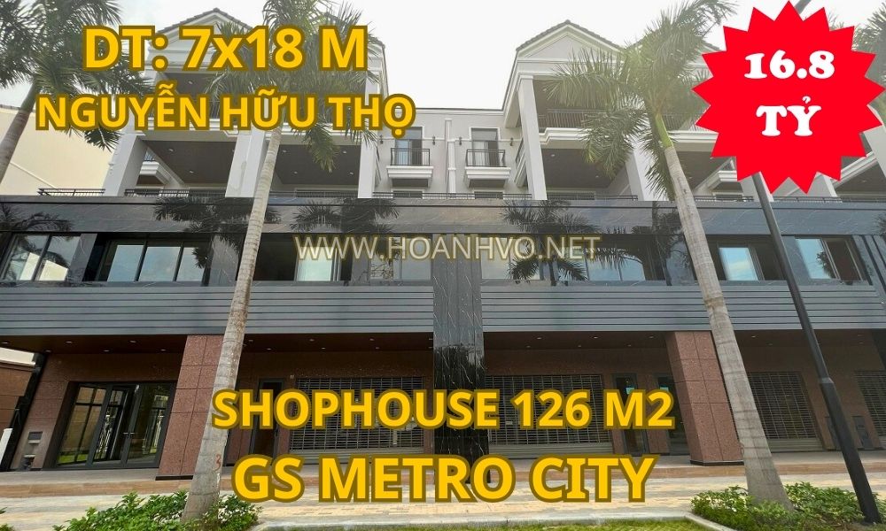 Kẹt vốn chủ nhà gửi bán Shophouse giá rẻ nhất GS Metro City