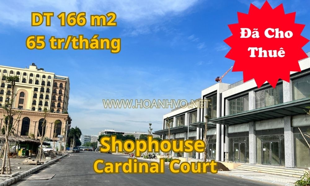 Cho thuê shophouse Cardinal Court 2600$ tháng