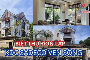 Biệt thự đơn lập đẹp Sadeco Ven sông quận 7