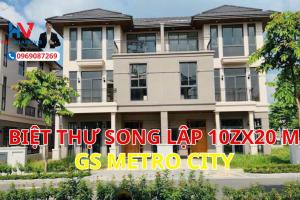 Biệt thự song lập Gs Metro City giá tốt