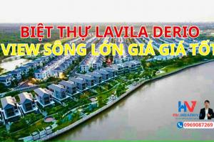 Biệt thự View Sông Lavila Derio